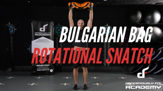 Bulgarian Bag Rotational Snatch Bulgarian Bag Rotational Snatch