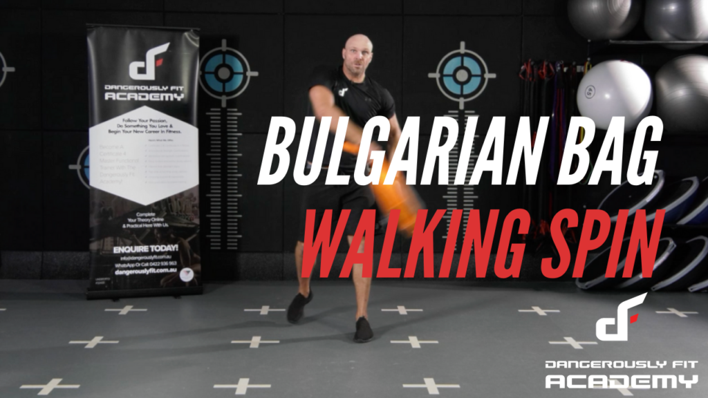Bulgarian bag walking spin
